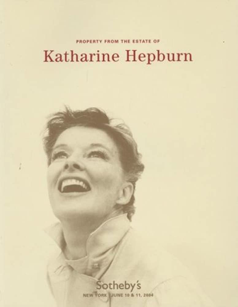 June 10-11, 2004 Sotheby’s Auction Of The Property From the Estate of Katherine Hepburn